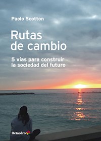 Rutas de cambio - Paolo Scotton - E-Book
