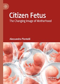 Citizen Fetus - Alessandra Piontelli - E-Book