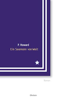 Ein Seemann von Welt - P. Howard - E-Book