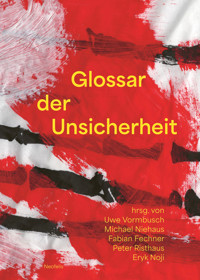 Glossar der Unsicherheit - Frank Becker - E-Book