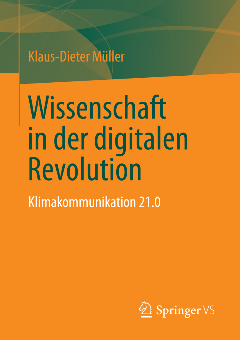 Wissenschaft in der digitalen Revolution - Klaus-Dieter Müller - E-Book