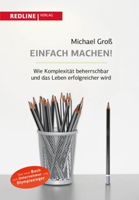 Einfach machen! - Michael Groß - E-Book