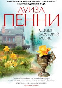 Самый жестокий месяц - Луиза Пенни - E-Book