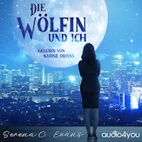 Die Wölfin und ich - Serena C. Evans - Hörbuch