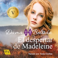 El despertar de Madeleine - Dama Beltrán - Hörbuch