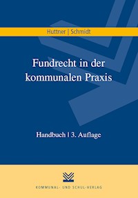 Fundrecht in der kommunalen Praxis - Georg Huttner - E-Book
