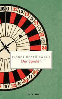 Der Spieler - Fjodor Dostojewskij - E-Book