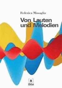 Von Lauten und Melodien - Federica Missaglia - E-Book