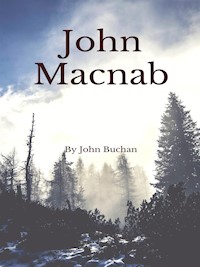 John Macnab (Illustrated) - John Buchan - E-Book