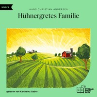Hühnergretes Familie - Hans Christian Andersen - Hörbuch