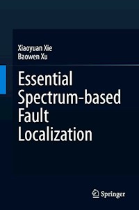 Essential Spectrum-based Fault Localization - Xiaoyuan Xie - E-Book