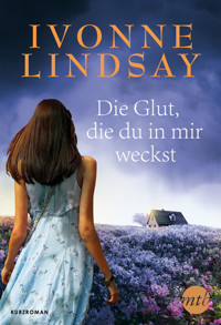 Die Glut, die du in mir weckst - YVONNE LINDSAY - E-Book