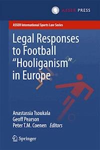 Legal Responses to Football Hooliganism in Europe -  - E-Book