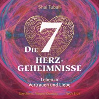 Die sieben Herzgeheimnisse - Shai Tubali - Hörbuch