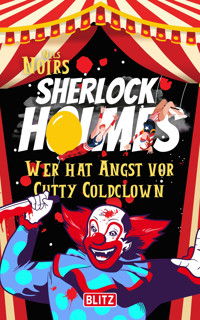 Wer hat Angst vor Cutty Coldclown (Nils Noirs Sherlock Holmes 5) - Nils Noir - E-Book