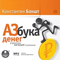 Азбука денег: управление личным кошельком - Константин Бакшт - Hörbuch