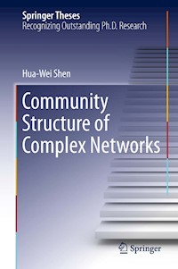Community Structure of Complex Networks - Hua-Wei Shen - E-Book