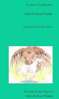 Ark of Hoof Prints - Evelyn G Lohmann - E-Book