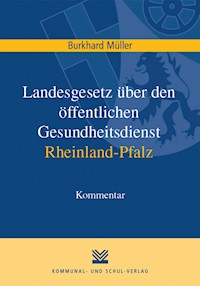 Landesgesetz über den öffentlichen Gesundheitsdienst Rheinland-Pfalz - Burkhard Müller - E-Book