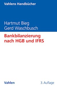 Bankbilanzierung nach HGB und IFRS - Hartmut Bieg - E-Book