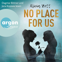 No Place For Us - Love is Queer, Band 3 (Ungekürzt) - Alicia Zett - Hörbuch