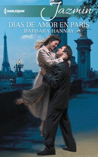 Días de amor en París - Barbara Hannay - E-Book