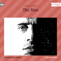 The Man (Unabridged) - Bram Stoker - Hörbuch