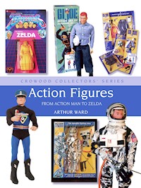Action Figures - Arthur Ward - E-Book