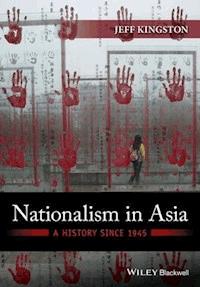 Nationalism in Asia - Jeff Kingston - E-Book