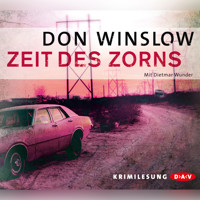 Zeit des Zorns (Lesung) - Don Winslow - Hörbuch