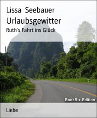 Urlaubsgewitter - Lissa Seebauer - E-Book