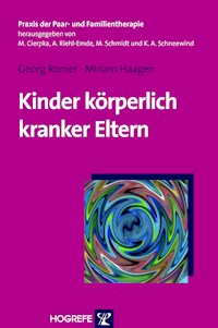 Kinder körperlich kranker Eltern - Georg Romer - E-Book