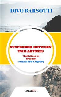 Suspended Between Two Abysses - Divo Barsotti - E-Book