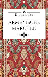 Armenische Märchen -  - E-Book