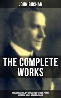 The Complete Works of John Buchan - John Buchan - E-Book