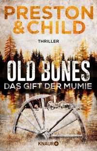 Old Bones - Das Gift der Mumie - Douglas Preston - E-Book