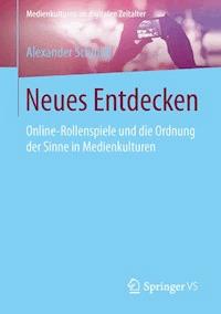 Neues Entdecken - Alexander Schmidl - E-Book