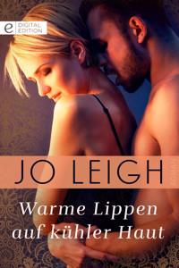 Warme Lippen auf kühler Haut - JO LEIGH - E-Book