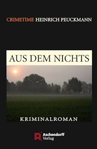 Aus dem Nichts - Heinrich Peuckmann - E-Book