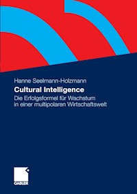 Cultural Intelligence - Hanne Seelmann-Holzmann - E-Book