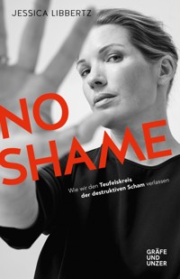 No Shame - Jessica Libbertz - E-Book