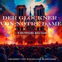 Der Glöckner von Notre Dame - Victor Hugo - Hörbuch