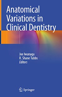 Anatomical Variations in Clinical Dentistry -  - E-Book