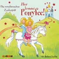 Hier kommt Ponyfee (17): Das verschwunden Zaubergold - Barbara Zoschke - Hörbuch