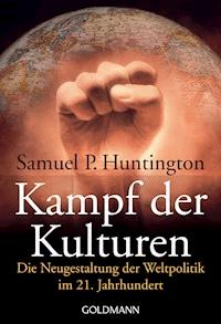 Kampf der Kulturen - Samuel P. Huntington - E-Book
