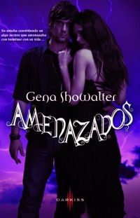 Amenazados - Gena Showalter - E-Book