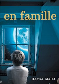 En famille - Hector Malot - E-Book