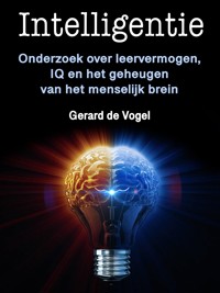 Intelligentie - Gerard de Vogel - E-Book
