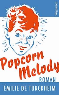 Popcorn Melody - Emilie de Turckheim - E-Book