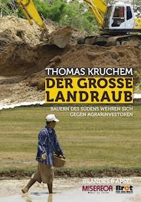 Der große Landraub - Thomas Kruchem - E-Book